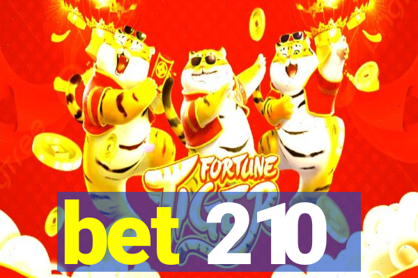 bet 210